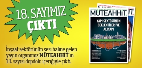 MÜTEAHHİT DERGİSİ